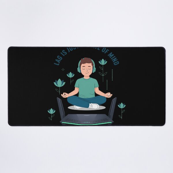 Item preview, Lag is just a State of Mind Gamer designed and sold by Sandrhaus.