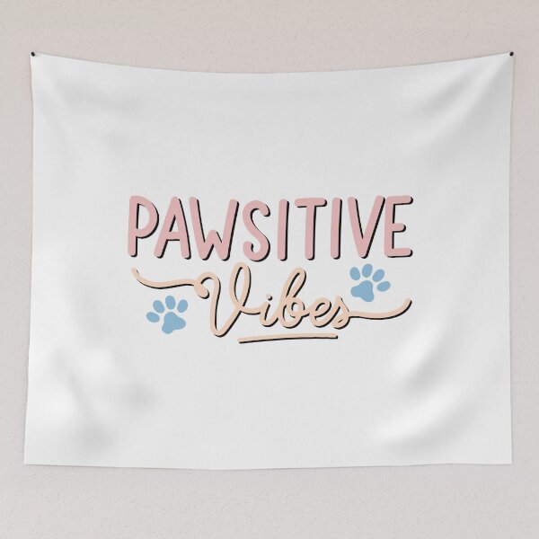 Artikelvorschau, Bleiben Sie Pawsitive, Pawsitive, Pawsitive Vibes entworfen und verkauft von graphic-genie.