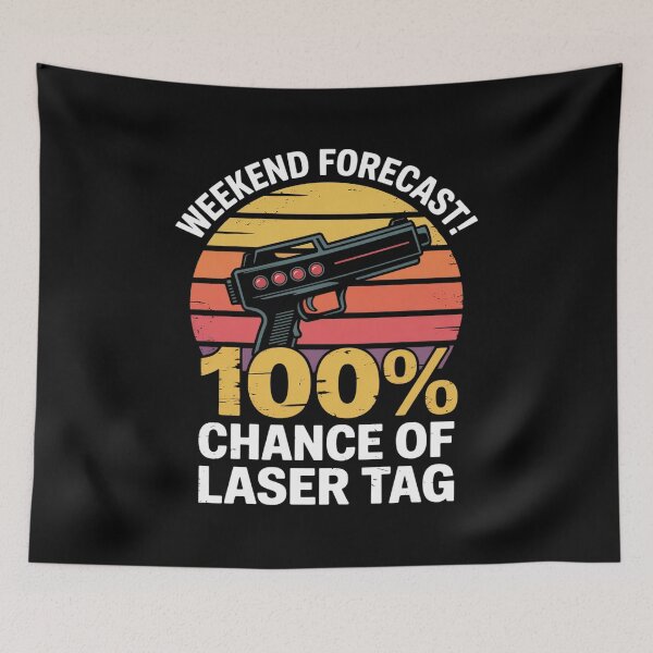 Item preview, Laser Tag Party Weekend Forecast Laser Tag Lazer Tag Game designed and sold by Sandrhaus.