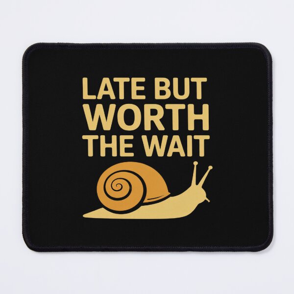 Item preview, Late Arrival Humor Sarcastic Time Management designed and sold by Sandrhaus.