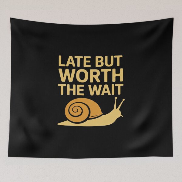 Item preview, Late Arrival Humor Sarcastic Time Management designed and sold by Sandrhaus.