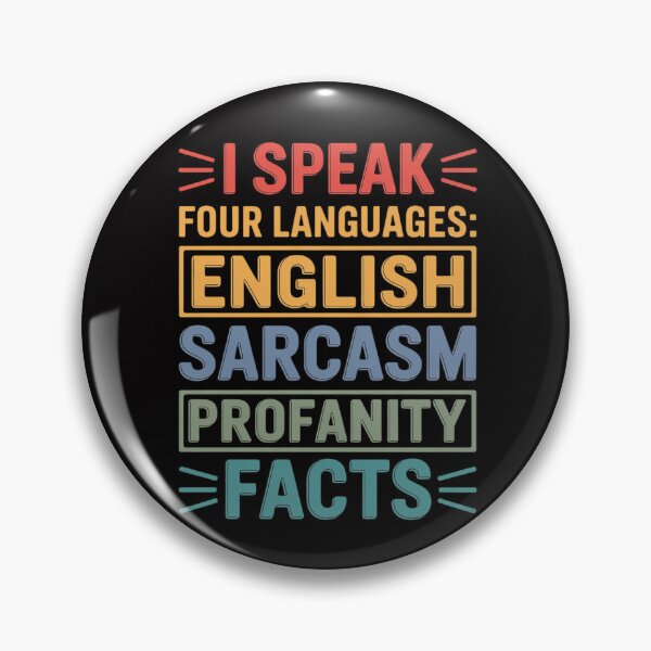 Artikelvorschau, Ich spreche vier Sprachen: Englisch, Sarkasmus, Schimpfwörter, Fakten entworfen und verkauft von MuteElevent.