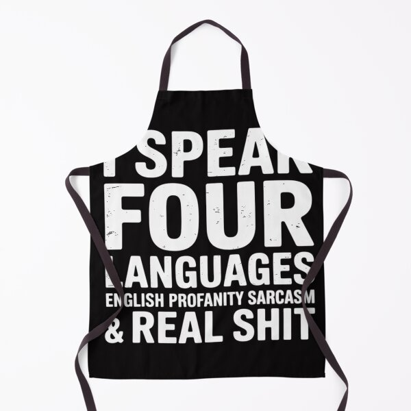 Item preview, I Speak 4 Languages English Profanity Sarcasm And Real designed and sold by MuteElevent.