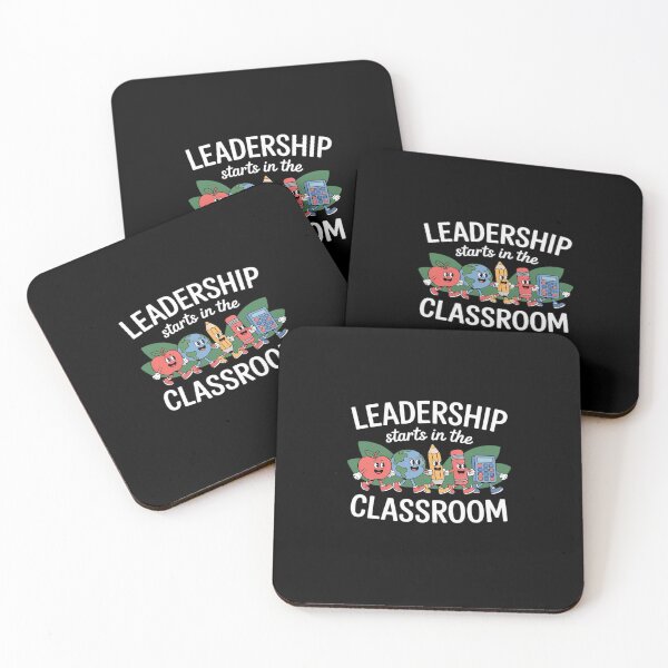 Item preview, Leadership Starts in the Classroom Teacher Back To School designed and sold by ryukaizox1.