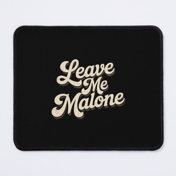 Item preview, Leave Me Malone Style Funny Saying for Music Lovers designed and sold by ryukaizox1.