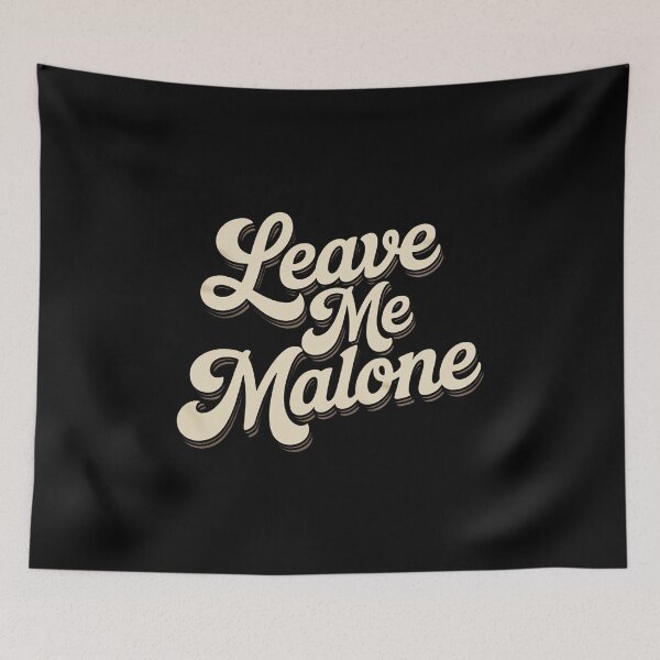 Item preview, Leave Me Malone Style Funny Saying for Music Lovers designed and sold by ryukaizox1.