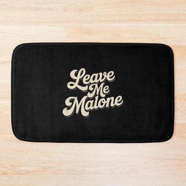Item preview, Leave Me Malone Style Funny Saying for Music Lovers designed and sold by ryukaizox1.