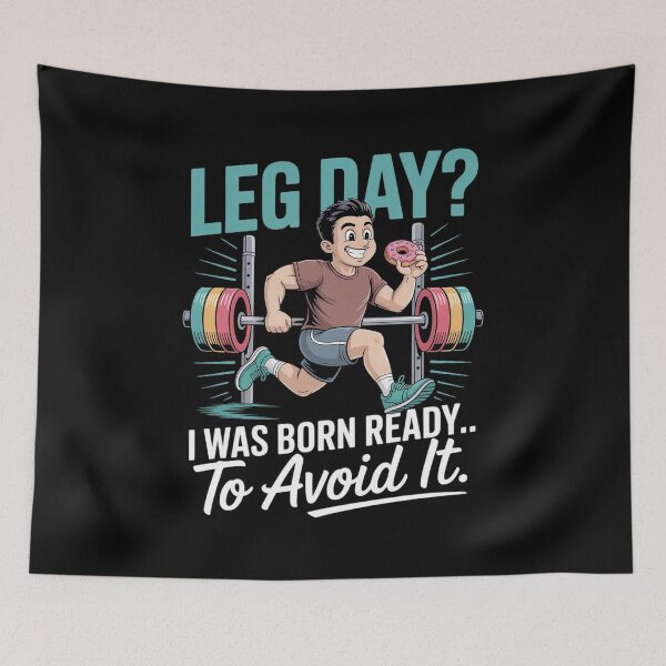 Item preview, Leg Day I was Born Ready... to Avoid It Workout Gear designed and sold by ryukaizox1.