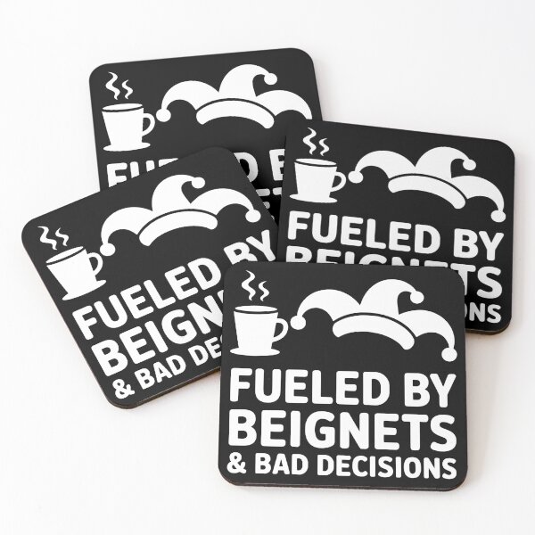 Item preview, Fueled by Beignets & Bad Decisions designed and sold by theartfulaspie.