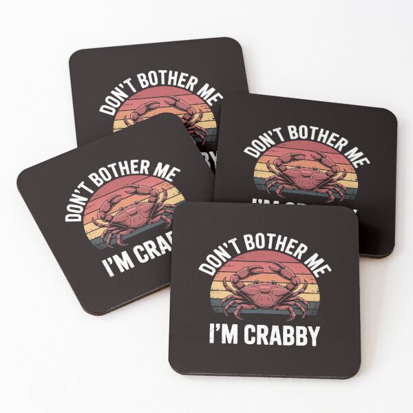Item preview, Don't Bother Me I'm Crabby Great Crab Lover Gift designed and sold by RopboxRone.