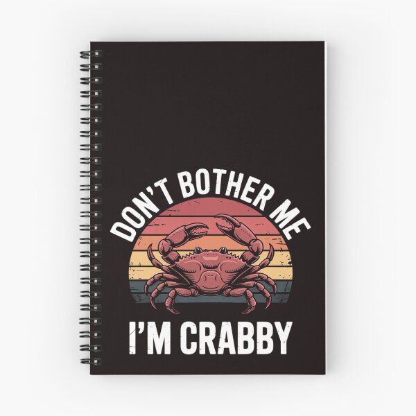 Item preview, Don't Bother Me I'm Crabby Great Crab Lover Gift designed and sold by RopboxRone.