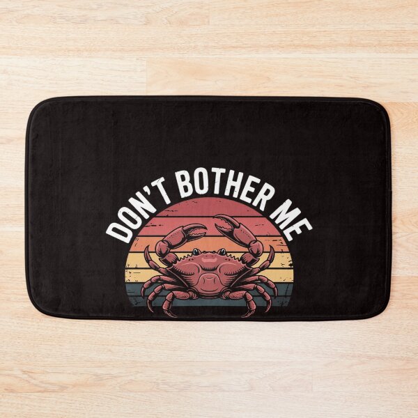 Item preview, Don't Bother Me I'm Crabby Great Crab Lover Gift designed and sold by RopboxRone.