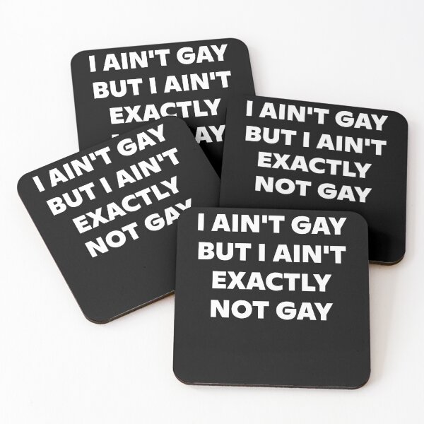 Item preview, I Ain't Gay But I Ain't Exactly Not Gay LGBT Pride designed and sold by jakaun.