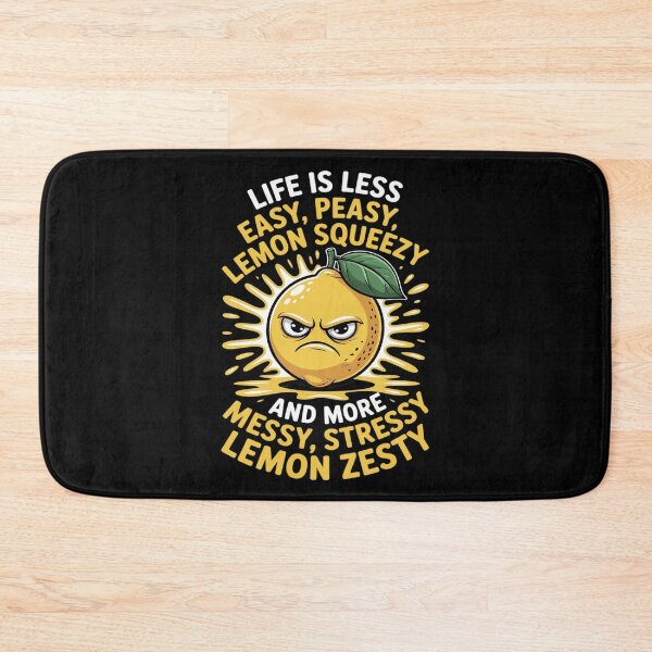 Item preview, Less Easy Peasy More Messy Stressy Lemon Zesty Sarcastic designed and sold by Rotasiin.