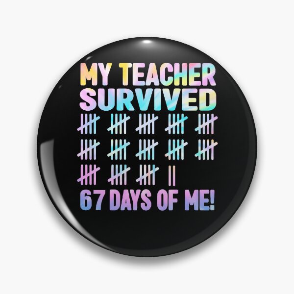 Item preview, My Teacher Survived 67 Days of Me School Six Seven 67 Meme designed and sold by pansak.