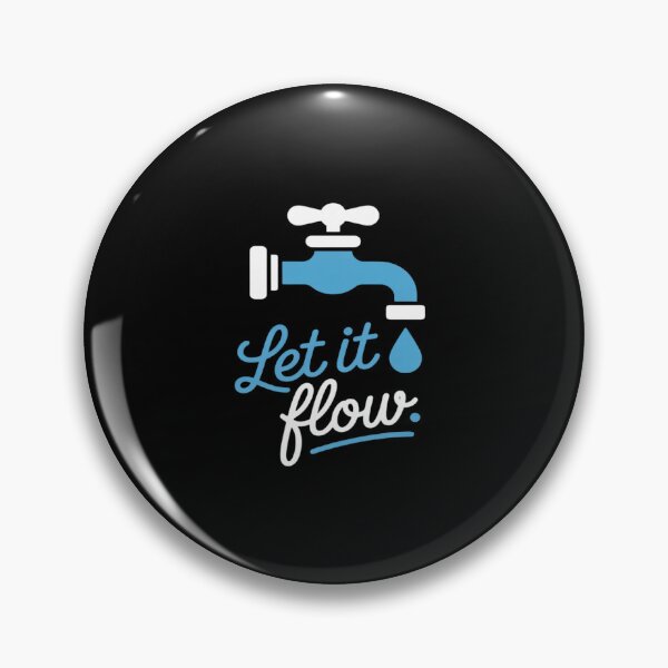 Item preview, Let It Flow Dripping Faucet Plumber Electrician novelty designed and sold by Rotasiin.