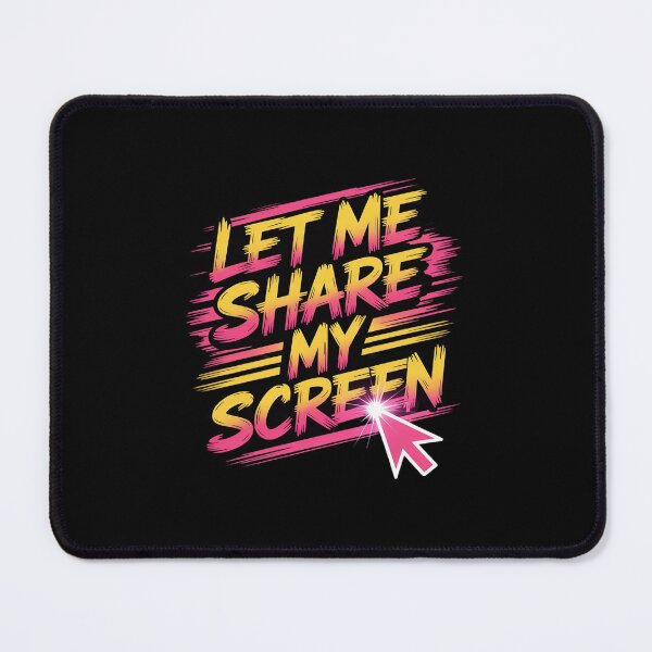 Item preview, Let Me Share My Screen Remote Meetings Employee designed and sold by LinlinsDemons.
