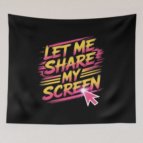 Item preview, Let Me Share My Screen Remote Meetings Employee designed and sold by LinlinsDemons.