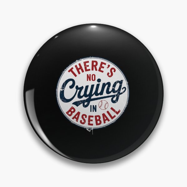 Item preview, There Is No Crying In Baseball Funny Game Day Baseball Mom designed and sold by HaileyRobel.