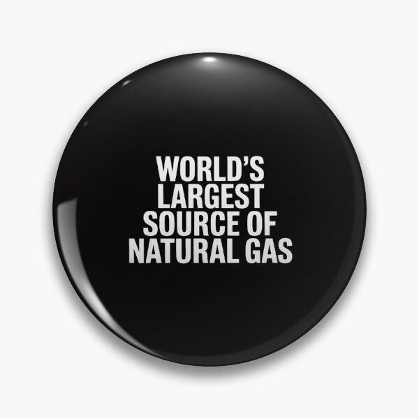 Item preview, World's Largest Source Of Natural Gas designed and sold by Silicula.