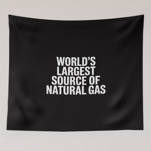 Item preview, World's Largest Source Of Natural Gas designed and sold by Silicula.