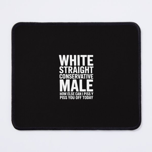 Item preview, White Straight Conservative And Male designed and sold by Silicula.