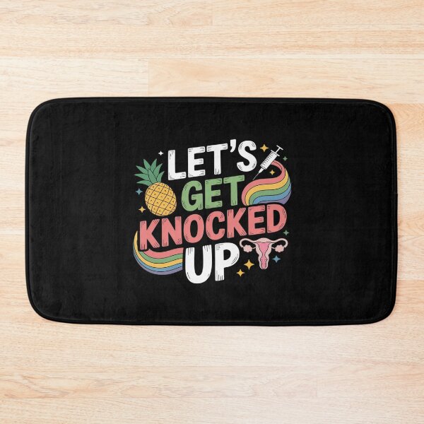 Item preview, Lets Get Knocked Up IVF Transfer Day Mom Fertility designed and sold by LinlinsDemons.