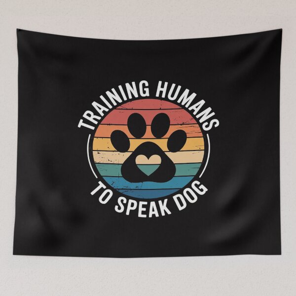 Item preview, Training Humans To Speak Dog designed and sold by Silicula.