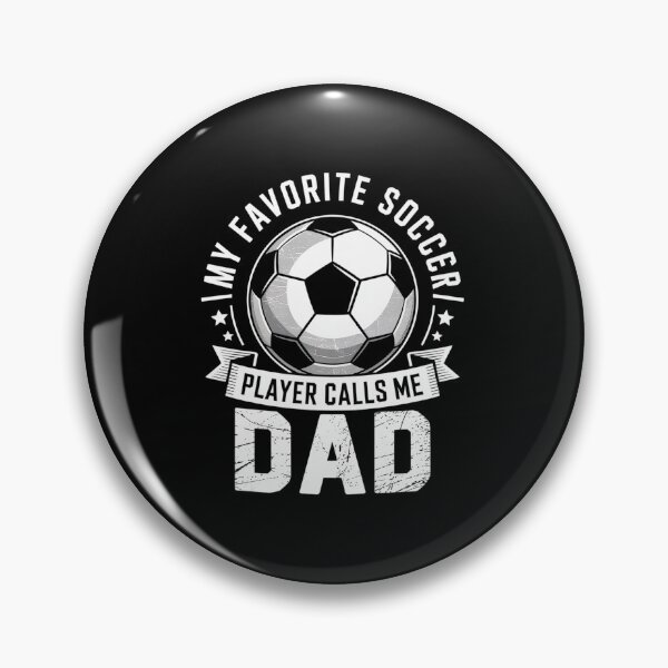 Item preview, My Favorite Soccer Player Calls Me Dad Father's Day Daddy designed and sold by AmparoBoyle.