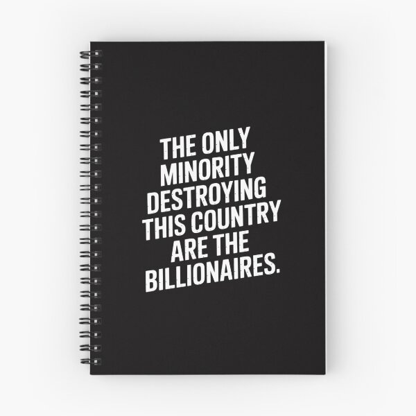 Item preview, The Only Minority Destroying This Country are The Billionaires designed and sold by Silicula.