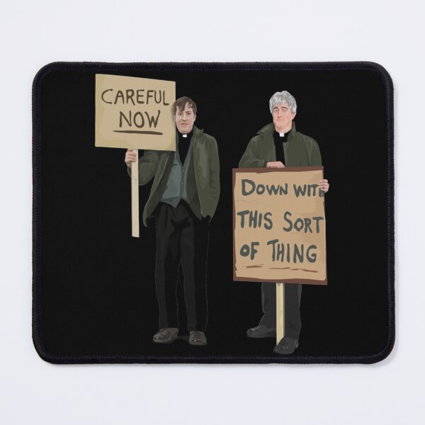Item preview, Down With This Sort Of Thing Careful Now designed and sold by OlivierMartinez.