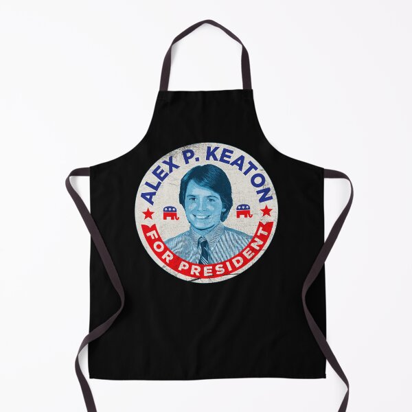 Item preview, Alex P. Keaton For President designed and sold by mrsicktamerwwc.