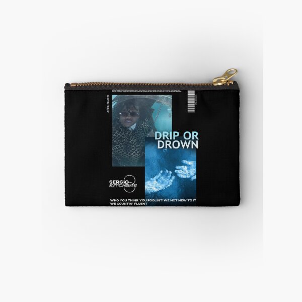 Item preview, DRIP OR DROWN designed and sold by OlivierMartinez.