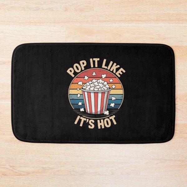 Item preview, Pop It Like It's Hot designed and sold by GalaFunny.