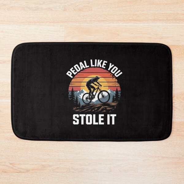 Item preview, Pedal Like You Stole It designed and sold by GalaFunny.