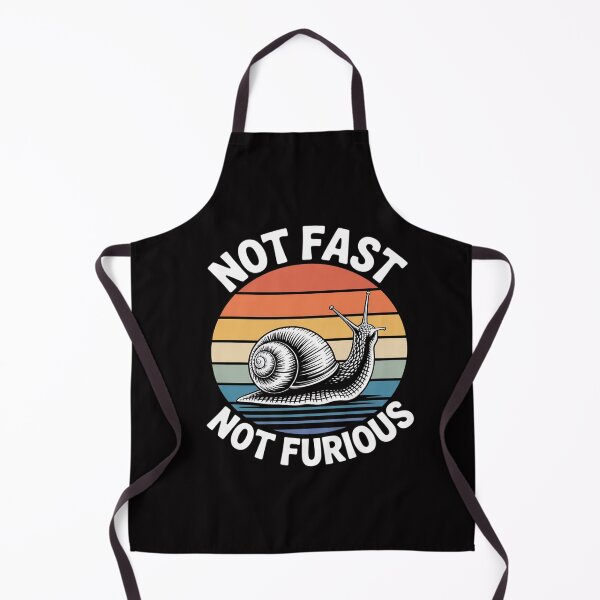 Item preview, Not Fast Not Furious, Snail Lover designed and sold by GalaFunny.