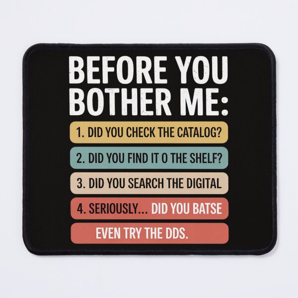 Item preview, Library Assistant Before You Bother me Library Staff designed and sold by FndPardaL.