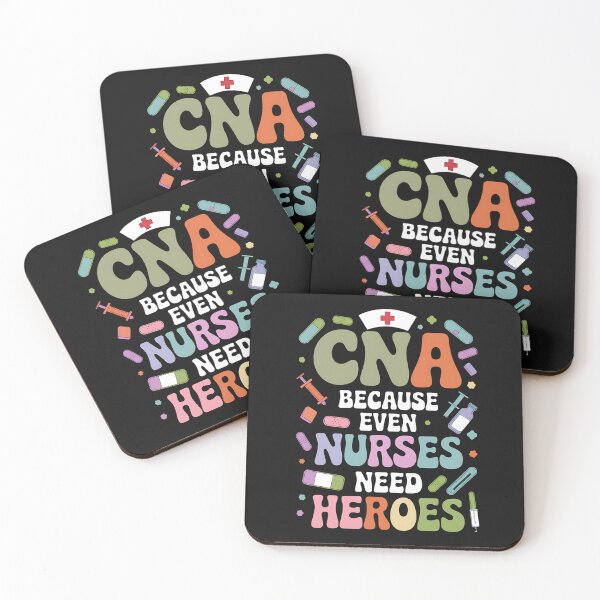 Item preview, CNA Because Even Nurses Need Heroes Nurse Assistants' Day designed and sold by Hofersofer.