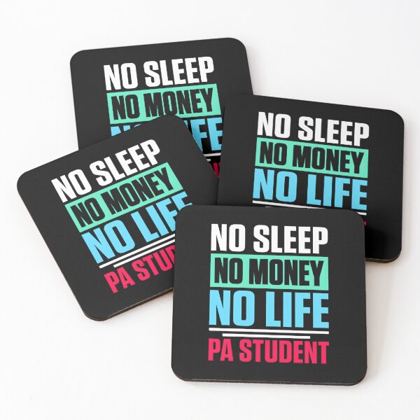 Item preview, No Sleep No Money No Life PA Student designed and sold by njangogmk34.