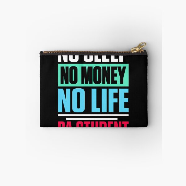 Item preview, No Sleep No Money No Life PA Student designed and sold by njangogmk34.
