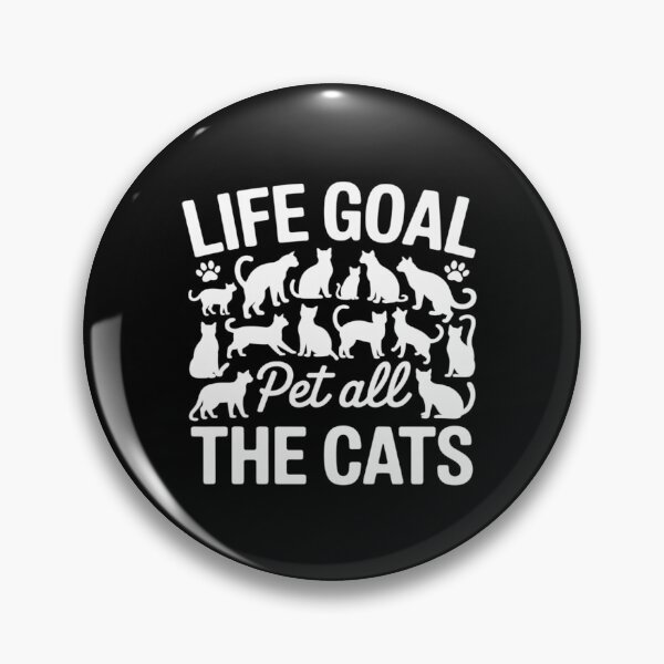 Item preview, Life Goal Pet All The Cats Cat Dad Cat Mom Cats Lover designed and sold by FndPardaL.
