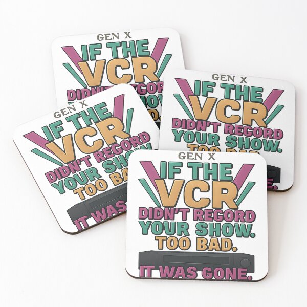 Item preview, Gen X - If the VCR didn't record your show - Goodbye it's gone designed and sold by Dan Farsaci.