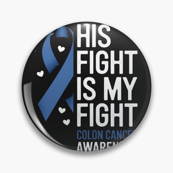 Item preview, Colon Cancer His Fight is my Fight Colon Cancer Awareness designed and sold by Hofersofer.