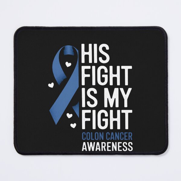 Item preview, Colon Cancer His Fight is my Fight Colon Cancer Awareness designed and sold by Hofersofer.