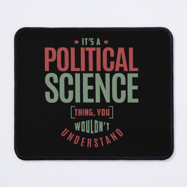 Item preview, Political Science Thing designed and sold by njangogmk34.