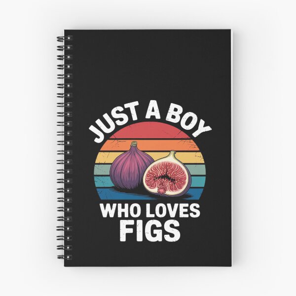 Item preview, Just A Boy Who Loves Figs designed and sold by RustsyMin.