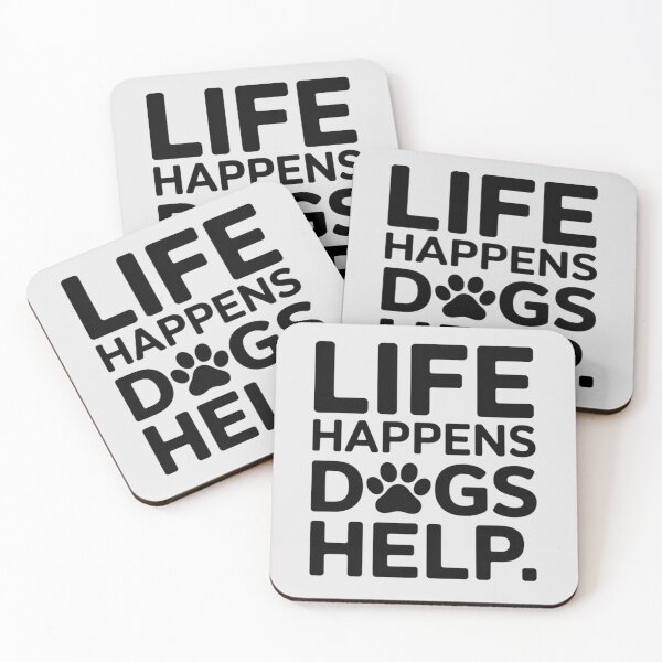 Item preview, Life Happens Dogs Help Comfort designed and sold by HardcoreTour.