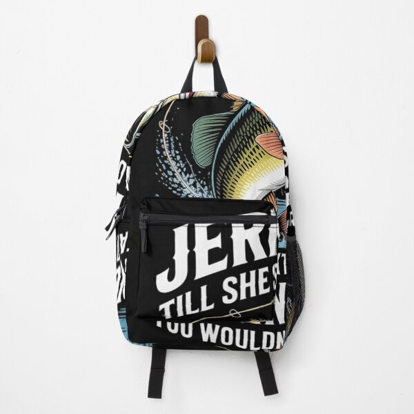 Item preview, Jerk It Till She Swallows It's A Fishing Thing designed and sold by RustsyMin.