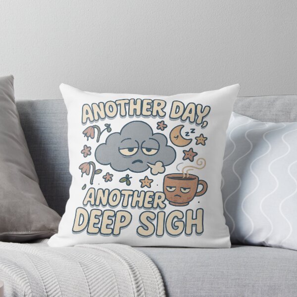 Item preview, Another Day, Another Deep Sigh - Funny Sad Cloud & Coffee Mood Design designed and sold by inkoutninja.