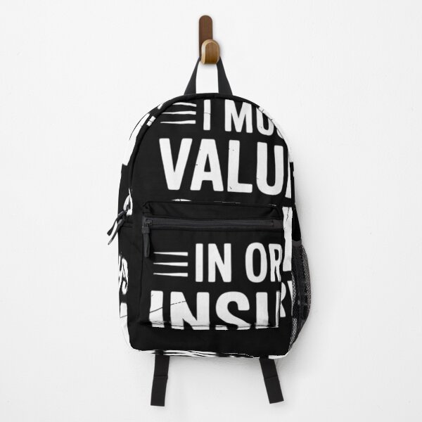 Item preview, In Order to Insult me I must First Value Your Opinion designed and sold by RustsyMin.